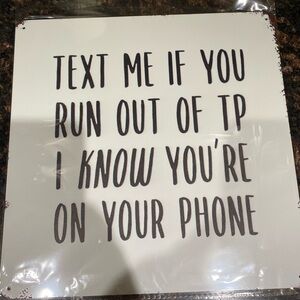 Humorous Black and White Wall Sign